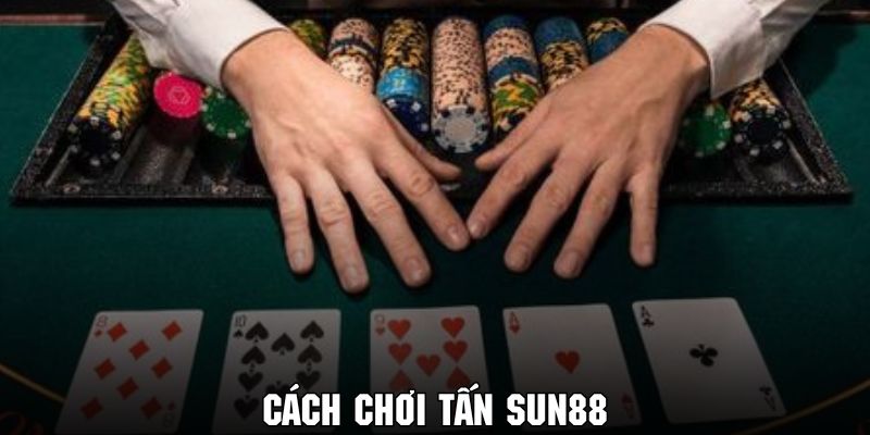 Những ưu điểm nổi bật khi chơi game bài tấn trực tuyến tại SUN88